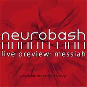 Neurobash - Live Preview: Messiah