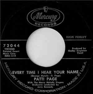 Patti Page With The Merry Melody Singers - Every Time I Hear Your Name
