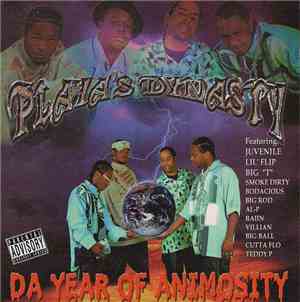 Playa's Dynasty - Da Year Of Animosity