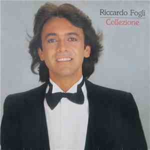 Riccardo Fogli - Collezione