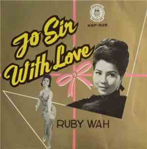 Ruby Wah - To Sir With Love