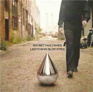 Secret Machines - Lightning Blue Eyes