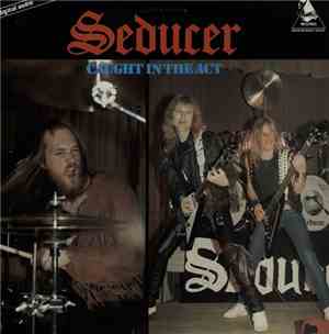Seducer  - Caught In The Act