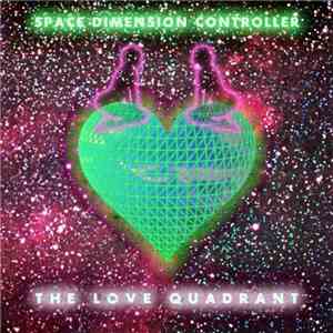 Space Dimension Controller - The Love Quadrant