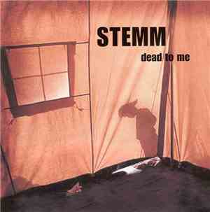 STEMM - Dead To Me
