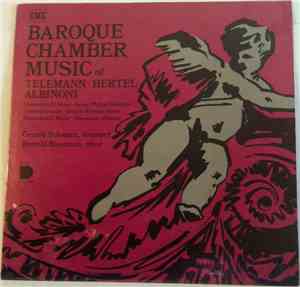 Telemann · Hertel · Albinoni - Gerard Schwarz, Ronald Roseman - Baroque Cha ...