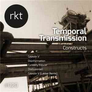Temporal Transmission - Constructs