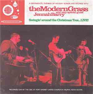 The Modern Grass And Very Special Guest Jennah Barry - Swingin' Around The  ...