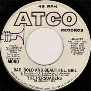 The Persuaders - Bad, Bold And Beautiful, Girl