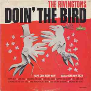 The Rivingtons - Doin' The Bird