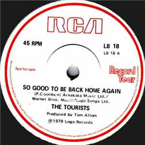 The Tourists - So Good To Be Back Home Again