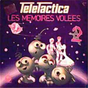 Télétactica - Les Mémoires Volées