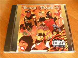 Trixxx Of Tha' Trade - Trixxx Of Tha' Trade