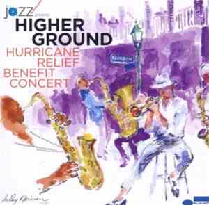 Various - Higher Ground Hurricane Relief Benefit Concert