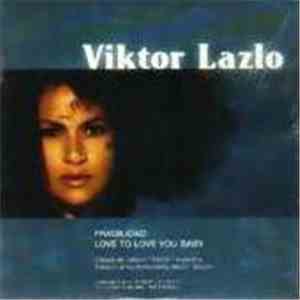 Viktor Lazlo - Fragilidad / Love To Love You Baby