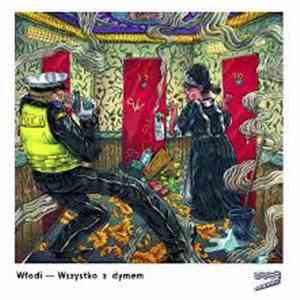 Włodi - Wszystko Z Dymem