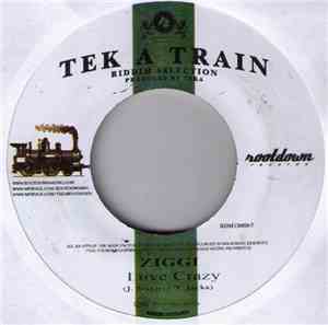 Ziggi / Jaqee - Love Crazy / Take The Train