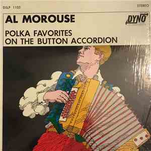 Al Morouse - Polka Favorites On The Button Accordion