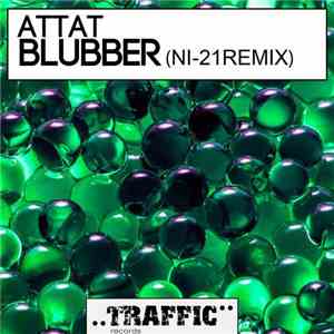 Attat - Blubber (Ni-21 Remix)