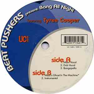 Beat Pushers  Featuring Tyree Cooper - Bang All Night