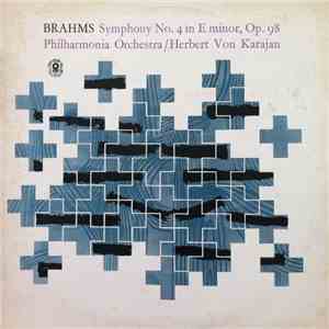 Brahms, Philharmonia Orchestra, von Karajan - Symphony No. 4 in E Minor, Op ...