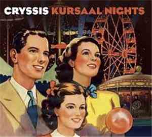 Cryssis - Kursaal Nights