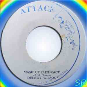 Delroy Wilson - Don't Be Untrue / Mash Up Iliteracy