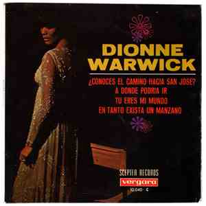 Dionne Warwick - ¿Conoces El Camino Hacia San José?