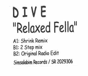 Dive  - Relaxed Fella