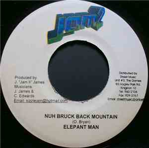 Elepant Man - Nuh Bruck Back Mountain