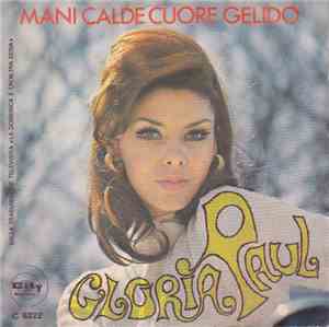 Gloria Paul - Mani Calde Cuore Gelido