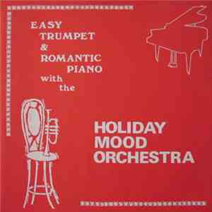 Holiday Mood Orchestra - Easy Trumpet & Romantic Piano