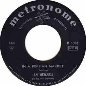 Ian Menzies And His New Stompers - In A Persian Market