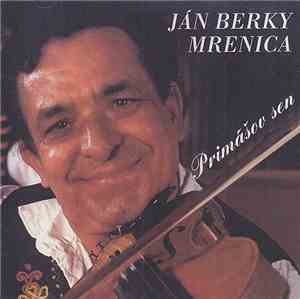 Ján Berky Mrenica - Primášov Sen