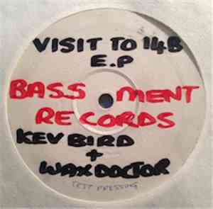 Kev Bird & The Wax Doctor - Visit To 14B EP