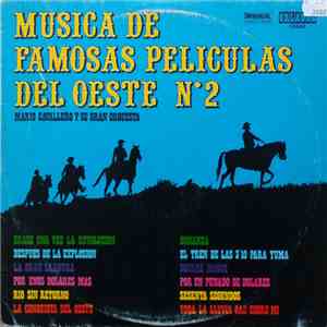 Mario Cavallero Y Su Orquesta - Musica De Famosas Peliculas Del Oeste N.° 2