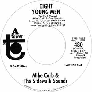 Mike Curb & The Sidewalk Sounds / Various - Eight Young Men / Let's Go