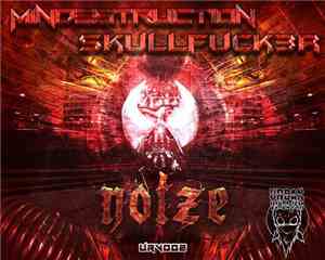 Mindestruction / Skullfuck3r - Noize