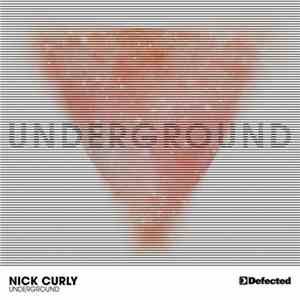 Nick Curly - Underground
