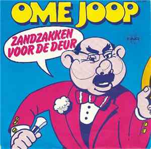 Ome Joop / Dik Voormekaar, Ome Joop, Harry Nak, Meneer de Groot, Bep  En To ...