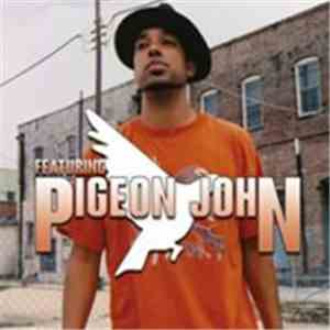 Pigeon John - Featuring Pigeon John