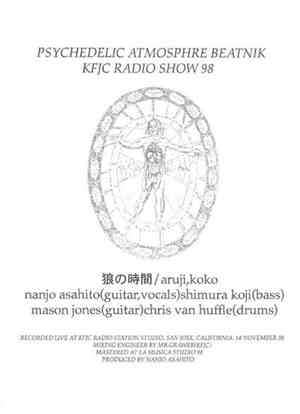 狼の時間 - Psychedelic Atmosphre Beatnik KFJC Radio Show 98