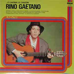 Rino Gaetano - ...E Cantava Le Canzoni