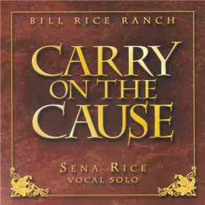 Sena Rice - Carry On The Cause