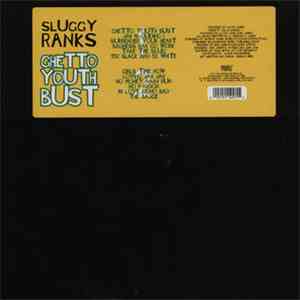 Sluggy Ranks - Ghetto Youth Bust