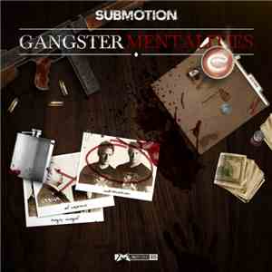 Submotion - Gangsters Mentalities