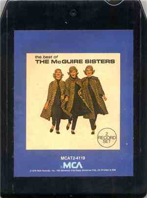 The McGuire Sisters - The Best Of The McGuire Sisters