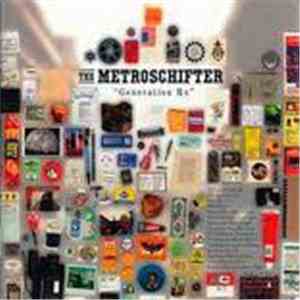 The Metroschifter - Generation RX
