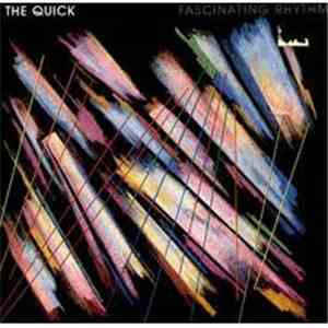 The Quick - Fascinating Rhythm