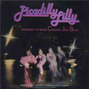 University Of Miami Concert Jazz Band - Picadilly Lilly